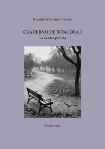 Lee más sobre el artículo Cuaderno de bitácora I · La soledad perdida