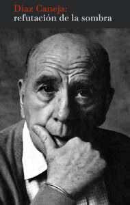 Lee más sobre el artículo Díaz Caneja: refutación de la sombra
