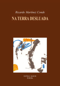 Lee más sobre el artículo Na terra desluada