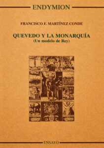 Lee más sobre el artículo Quevedo y la monarquía (Un modelo de Rey)