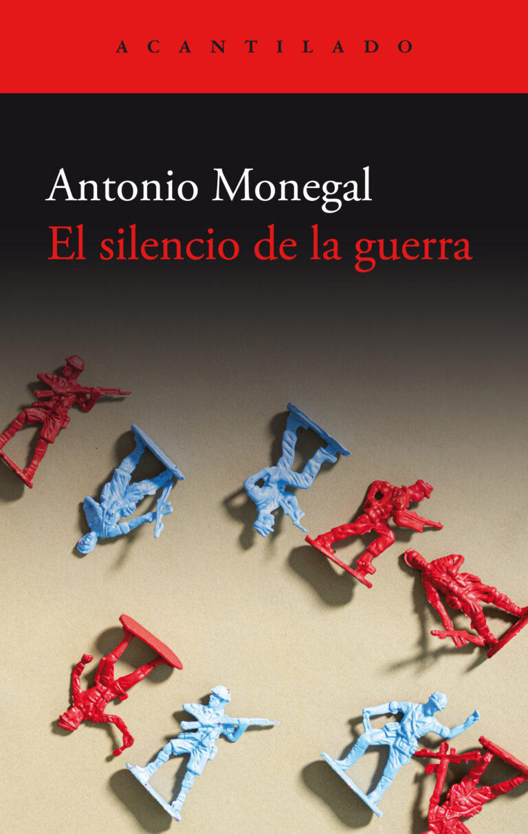 En este momento estás viendo El silencio de la guerra, de Antonio Monegal