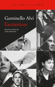 Lee más sobre el artículo Excéntricos, de Geminello Alvi