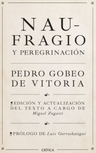 Lee más sobre el artículo Naufragio y peregrinación, de Pedro Gobeo de Vitoria