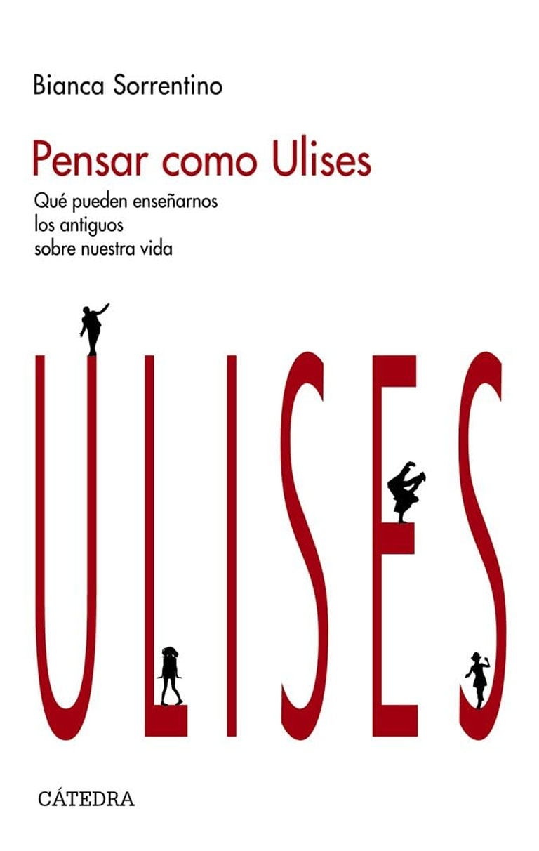 En este momento estás viendo Pensar como Ulises, de Bianca Sorrentino