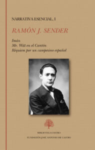 Lee más sobre el artículo Narrativa esencial, I, de Ramón J. Sender