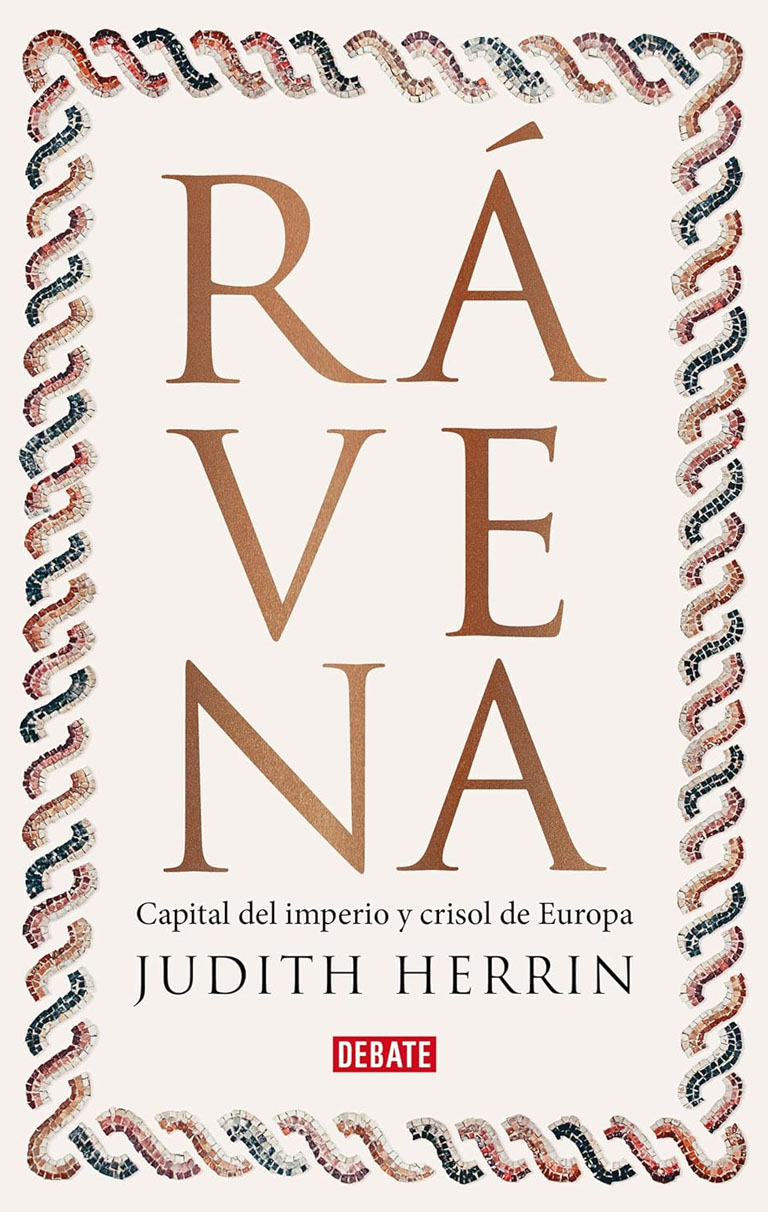 En este momento estás viendo Rávena, de Judith Herrin
