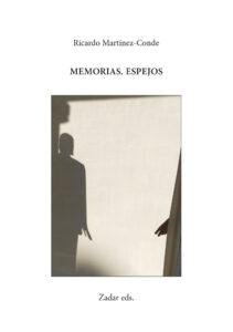 Lee más sobre el artículo Memorias. Espejos