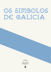 Lee más sobre el artículo Os Símbolos de Galicia