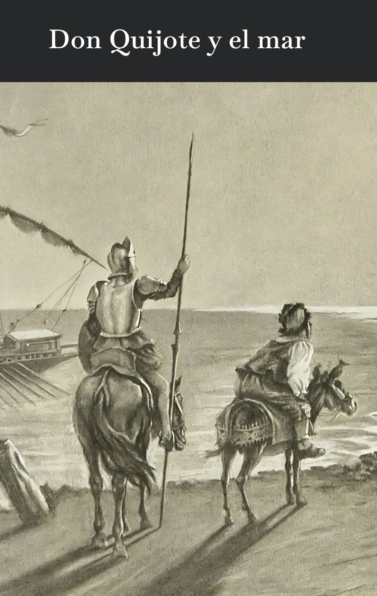 En este momento estás viendo Don Quijote y el mar