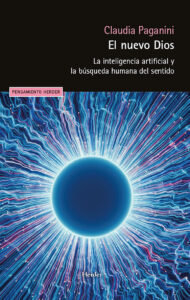 Lee más sobre el artículo El nuevo Dios, de Claudia Paganini