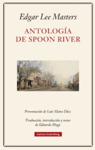 Lee más sobre el artículo Antología de Spoon River, de Edgar Lee Masters