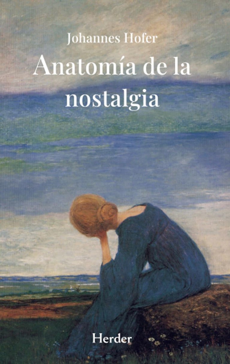 En este momento estás viendo Anatomía de la nostalgia, de Johannes Hofer